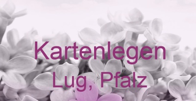Kartenlegen Lug, Pfalz | Top-Experten für Kartenlegen, Wahrsagen, Hellsehen, Zukunftsdeutung.